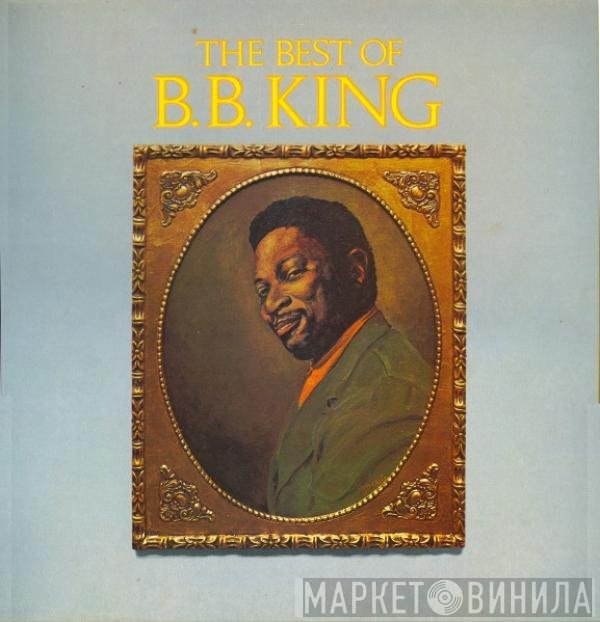 B.B. King - The Best Of B.B. King