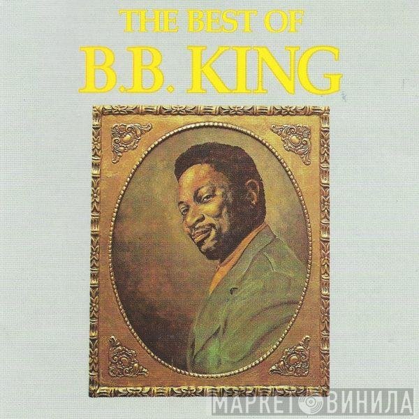 B.B. King - The Best Of B.B. King