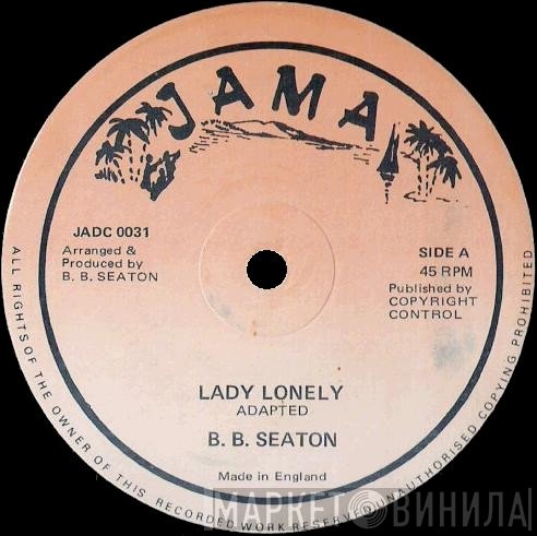 B.B. Seaton - Lady Lonely / Missing You