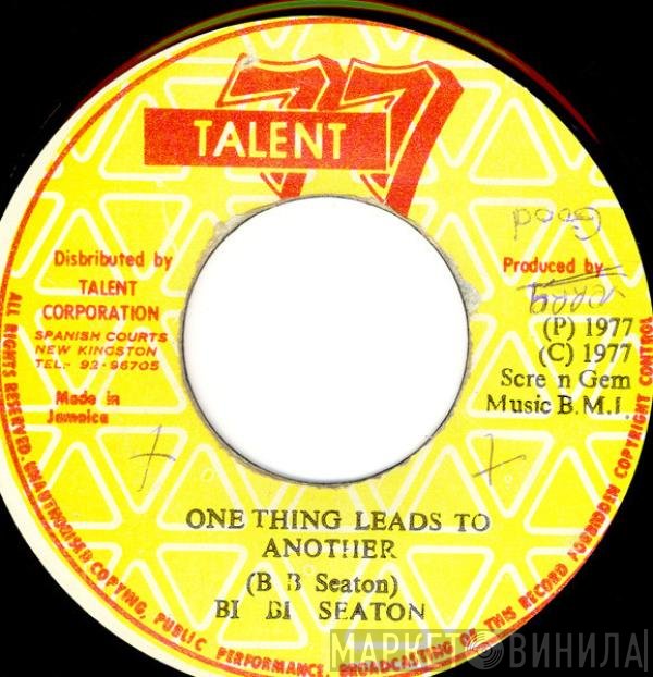 B.B. Seaton - One Thing Leads To Another / Version