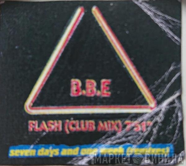 B.B.E. - Flash / Seven Days And One Week (Remixes)