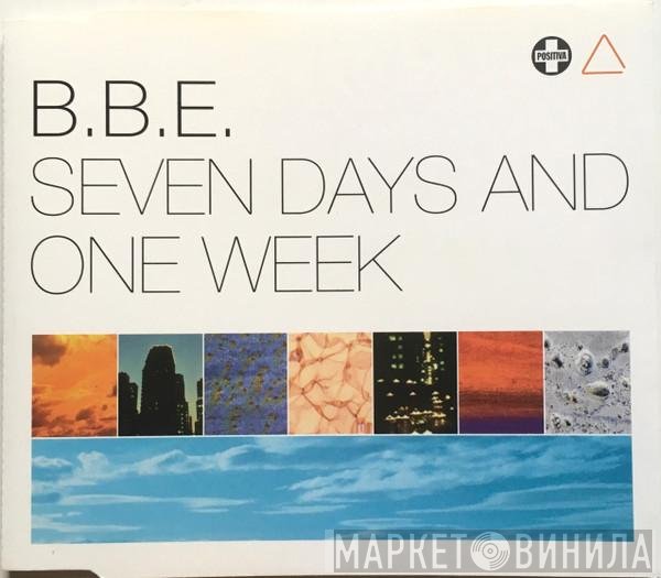 B.B.E. - Seven Days And One Week