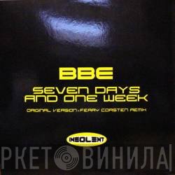 B.B.E.  - Seven Days And One Week