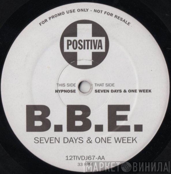 B.B.E. - Seven Days & One Week