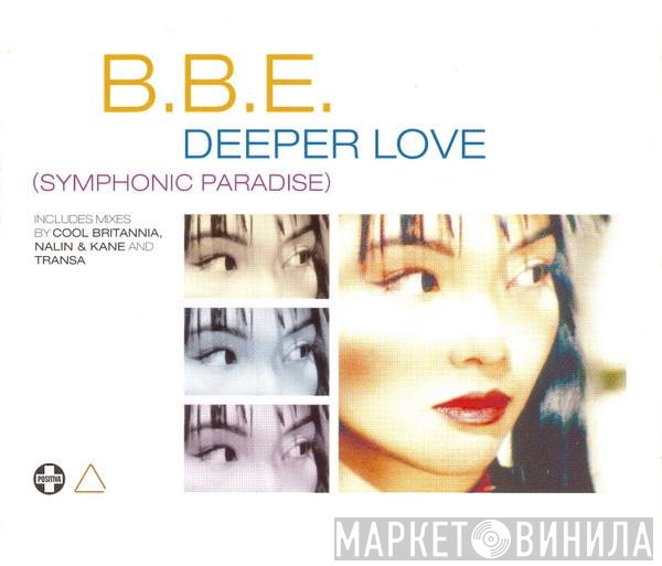 B.B.E. - Deeper Love (Symphonic Paradise)