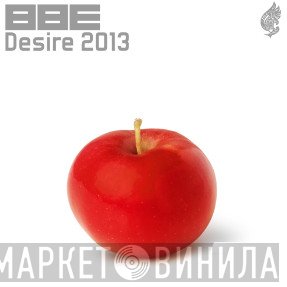 B.B.E.  - Desire 2013