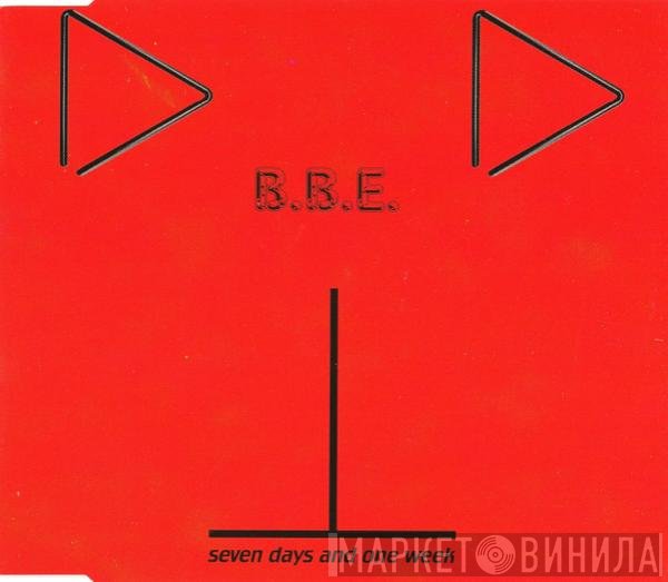 B.B.E. - Seven Days And One Week