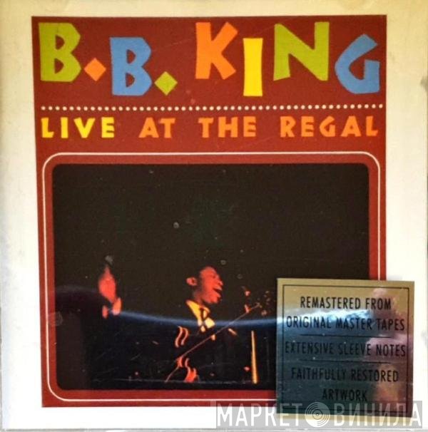 B.B. King - Live At The Regal