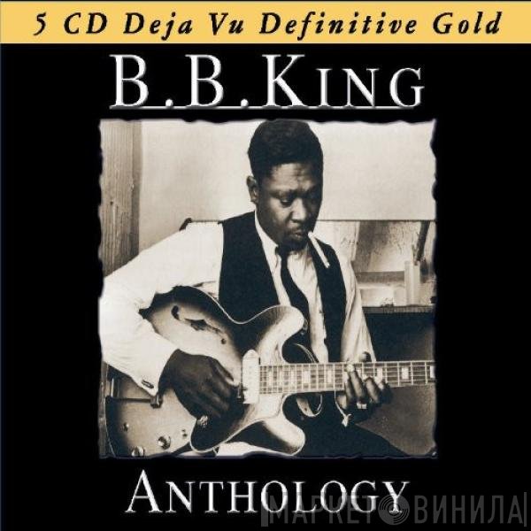 B.B. King  - Anthology