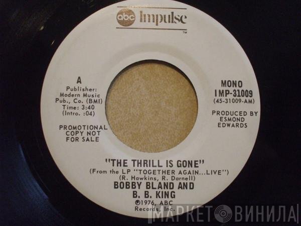 B.B. King, Bobby Bland - The Thrill Is Gone
