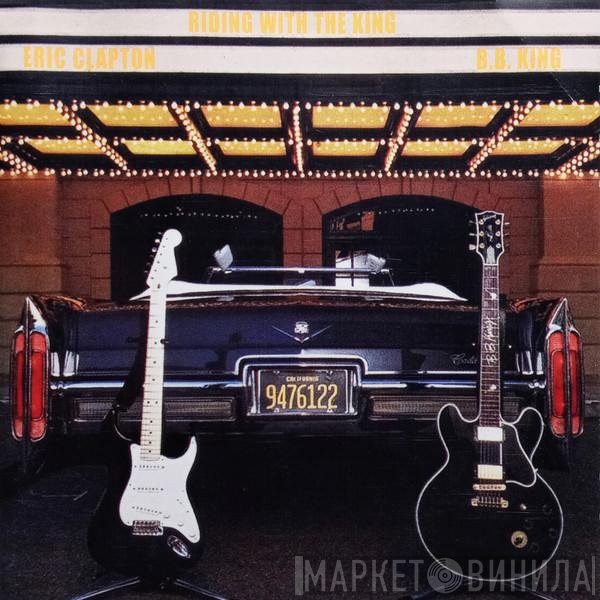 B.B. King & Eric Clapton  - Riding With The King
