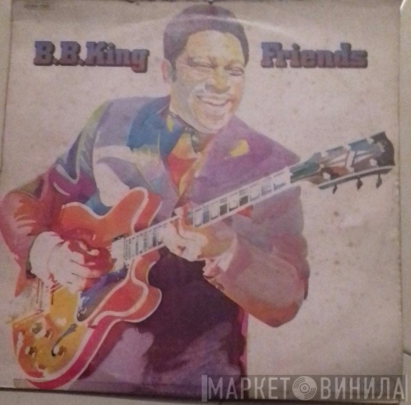 B.B. King  - Friends