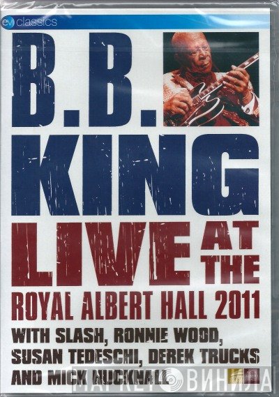 B.B. King - Live At The Royal Albert Hall 2011