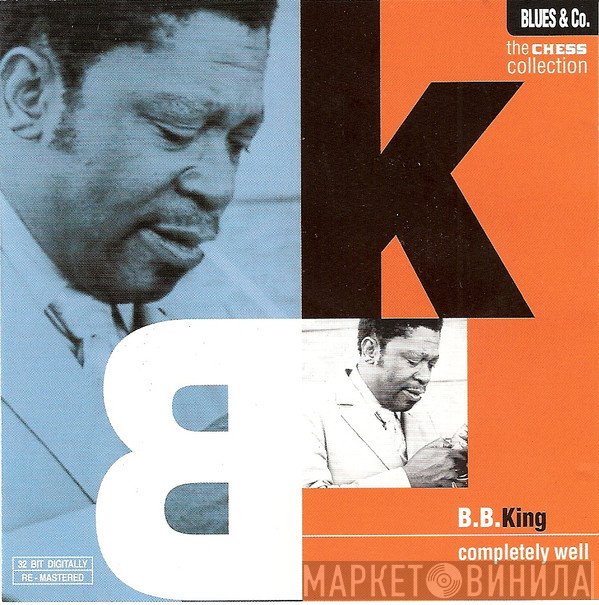 B.B. King  - Completely Well
