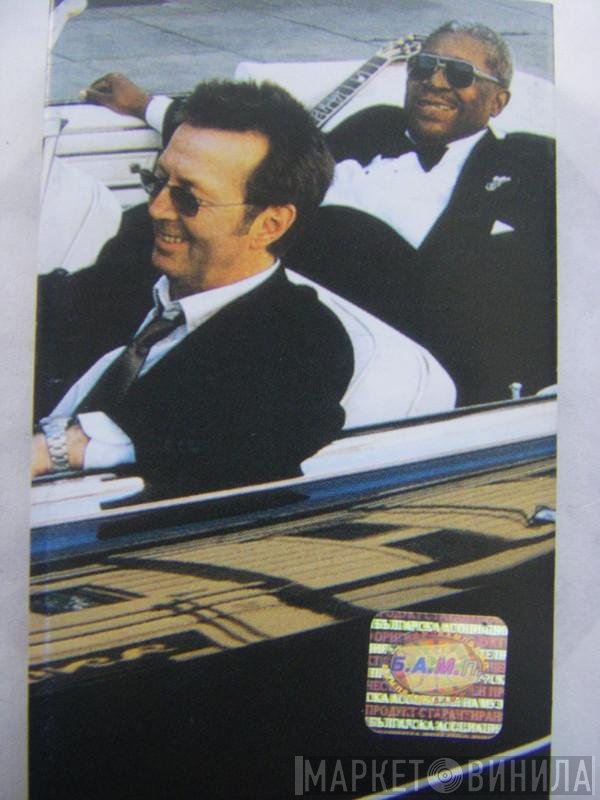 B.B. King & Eric Clapton  - Riding With The King