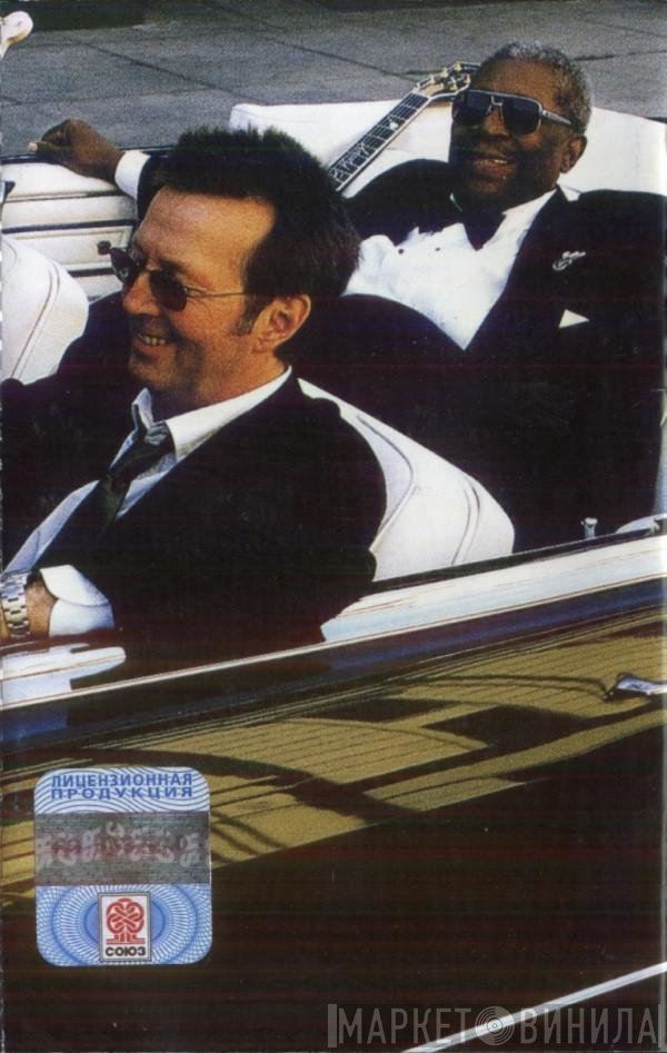 B.B. King & Eric Clapton  - Riding With The King