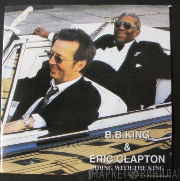 B.B. King & Eric Clapton  - Riding With The King