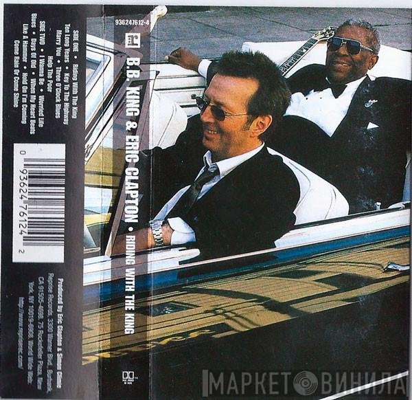 B.B. King & Eric Clapton  - Riding With The King