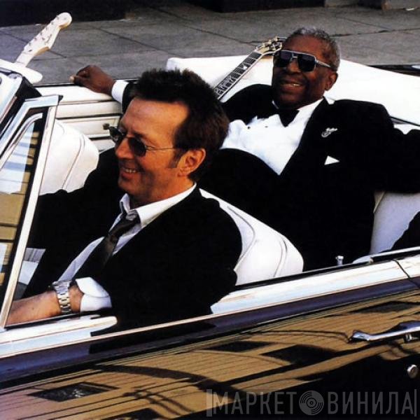 B.B. King & Eric Clapton  - Riding With The King