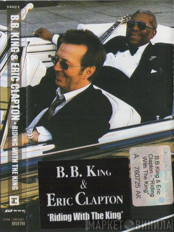 B.B. King & Eric Clapton  - Riding With The King