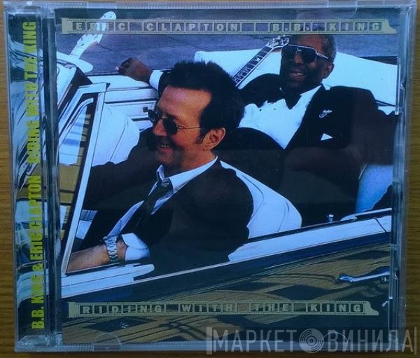 B.B. King & Eric Clapton  - Riding With The King