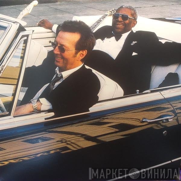 B.B. King & Eric Clapton  - Riding With The King