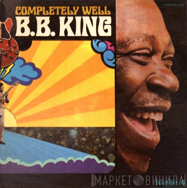 B.B. King  - Completely Well
