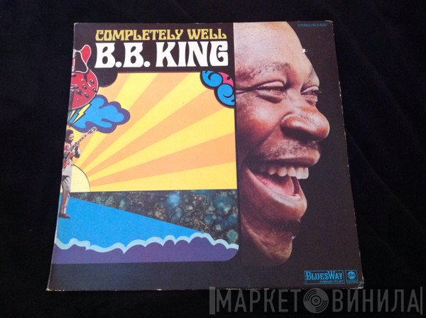 B.B. King  - Completely Well