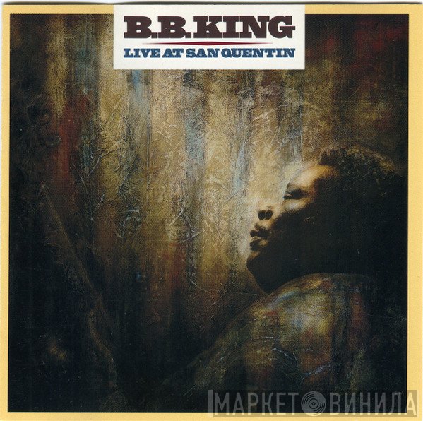 B.B. King - Live At San Quentin