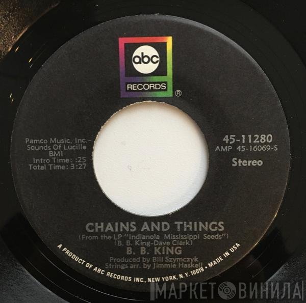 B.B. King  - Chains And Things