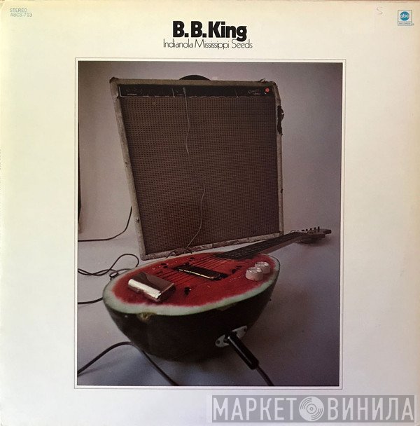 B.B. King  - Indianola Mississippi Seeds