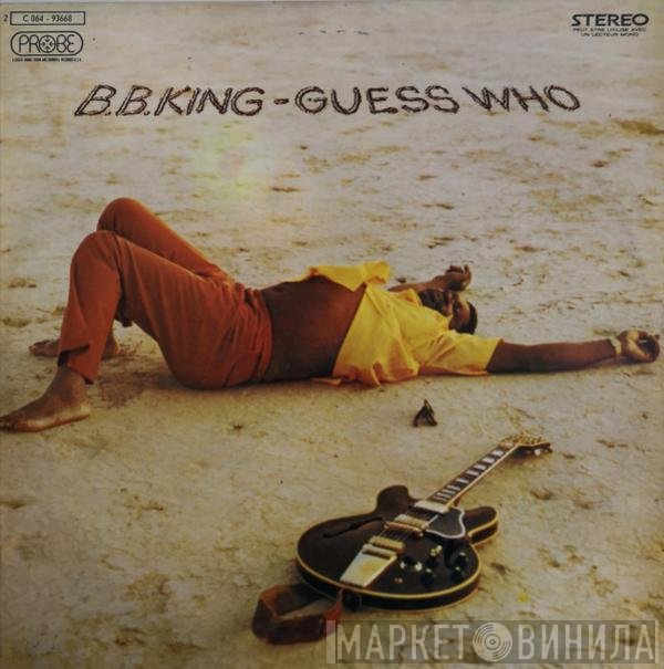 B.B. King  - Guess Who