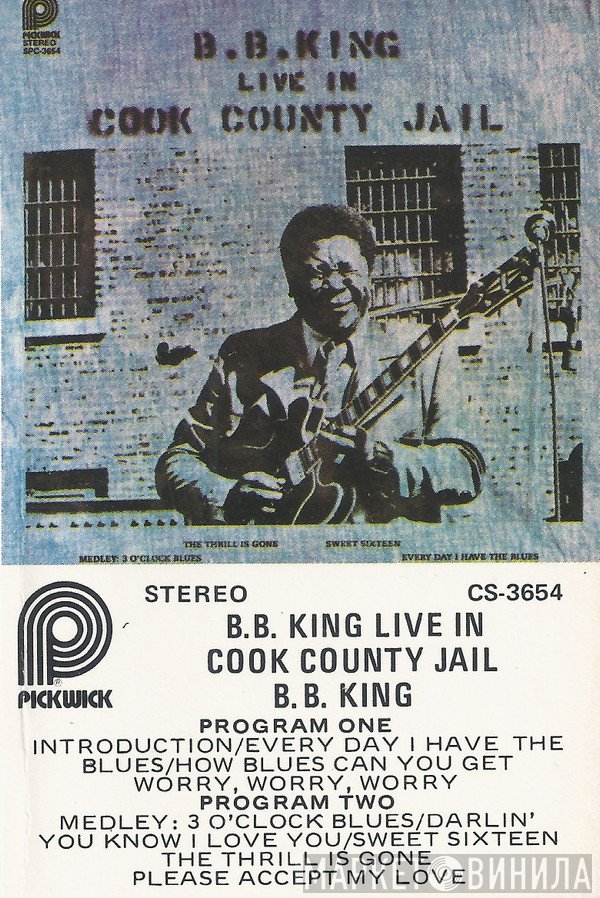 B.B. King  - Live In Cook County Jail