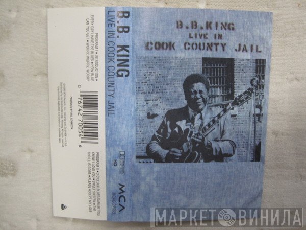 B.B. King  - Live In Cook County Jail