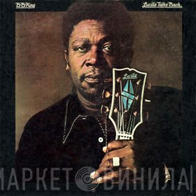 B.B. King  - Lucille Talks Back