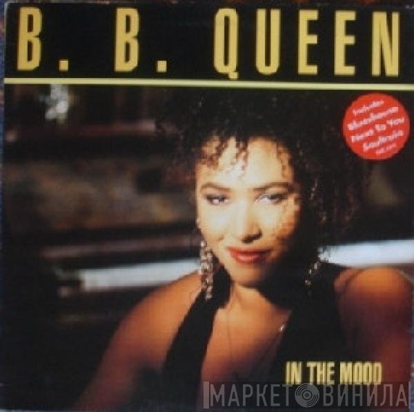 B.B. Queen  - In The Mood