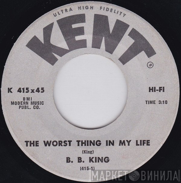 B.B. King - The Worst Thing In My Life