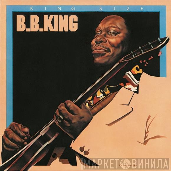 B.B. King  - King Size