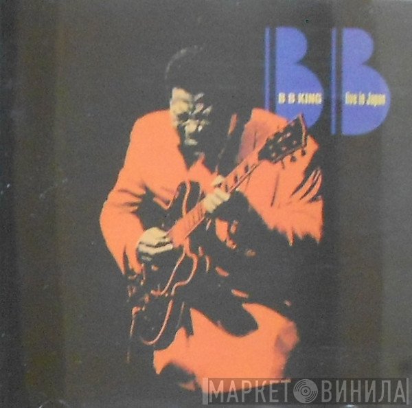 B.B. King  - Live In Japan