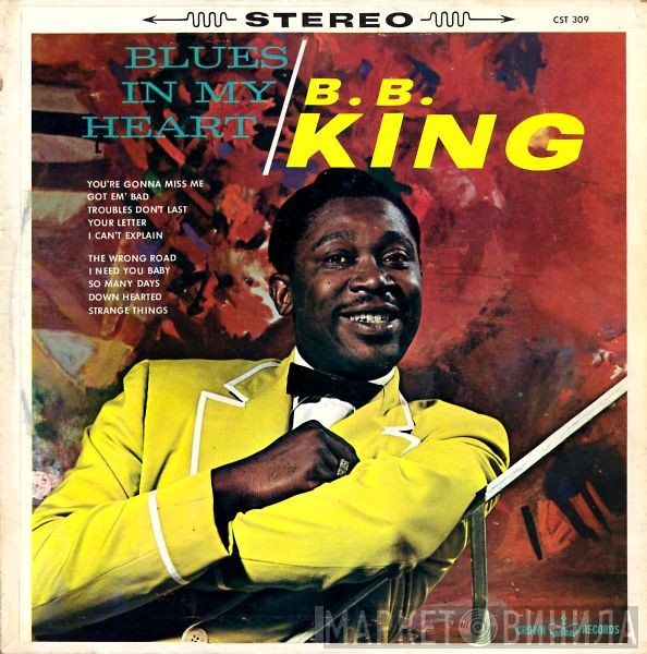 B.B. King  - Blues In My Heart