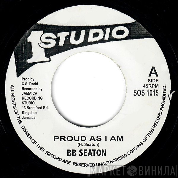 B.B. Seaton - Proud As I Am
