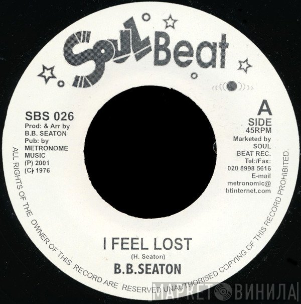 B.B. Seaton - I Feel Lost
