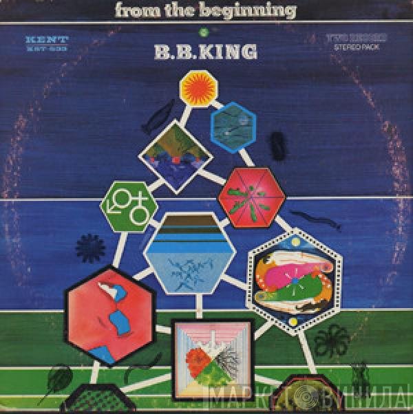 B.B. King  - From The Beginning