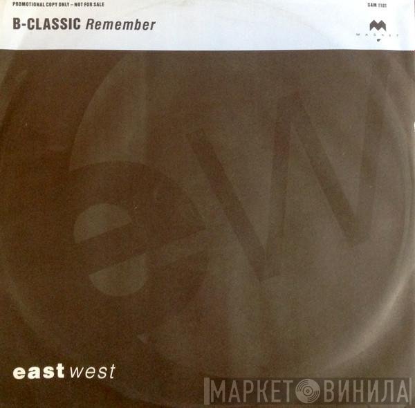 B-Classic - Remember