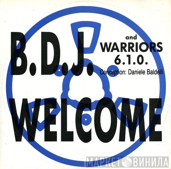 B.D.J. & Warriors 6.1.0. - Welcome