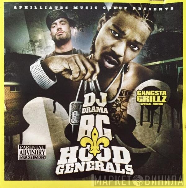 B.G. & DJ Drama  - Hood Generals