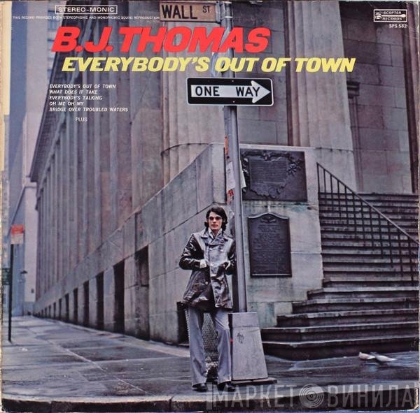 B.J. Thomas - Everybody's Out Of Town