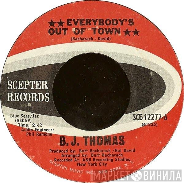 B.J. Thomas - Everybody's Out Of Town