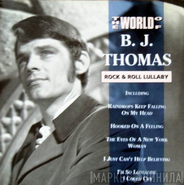 B.J. Thomas - Rock And Roll Lullaby