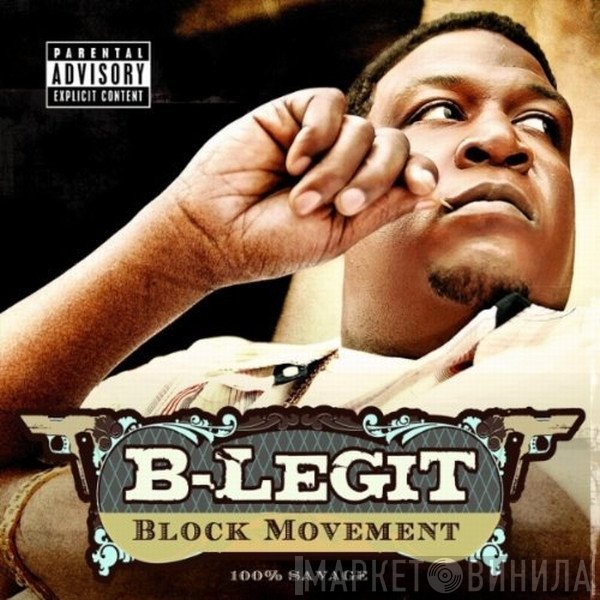 B-Legit - Block Movement